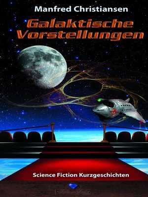cover image of Galaktische Vorstellungen